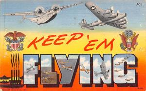 Keep 'Em Flying Large Letter Military Unused 