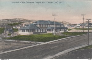 COPPER CLIFF, Ontario , Canada, 1900-10s ; Hospital of Canadian Copper Co.