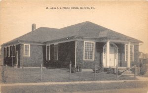 H76/ Seaford Delaware Postcard c1920s St Lukes P.E. Parish House  110