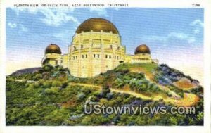 Griffith Park, Planetarium - Hollywood, California CA  