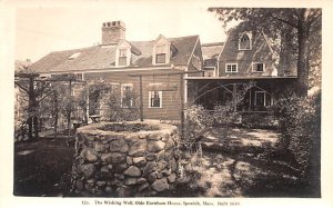 The Wishing Well Olde Burnham House, Real Photo - Ipswich, Massachusetts MA