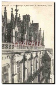 Postcard Old Amboise The balcony History Or Were Hanged The conspirators