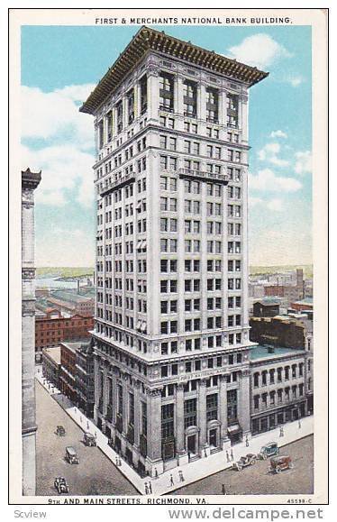 First & Merchants National Bank Building, 9th and Main Street, Richmond, Virg...