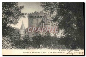 Old Postcard Chateau de Rambouillet S and O La Tour Francois 1er