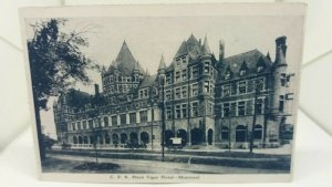 Vintage Postcard C.P.R Place Viger Hotel  Montreal Canada