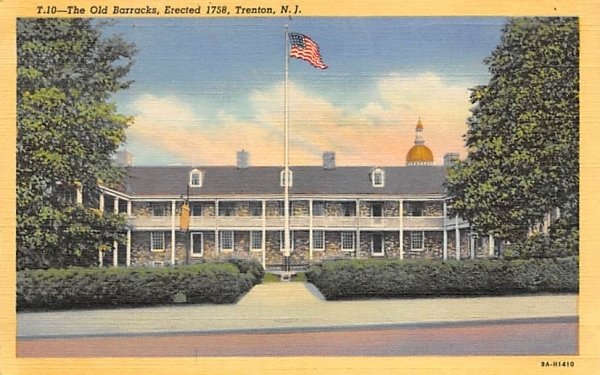 The Old Barracks Trenton, New Jersey  