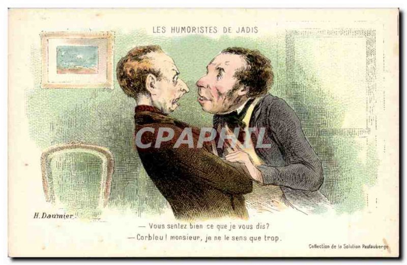 Old Postcard The humourists of formerly Daumier You feel what I say Illustrator