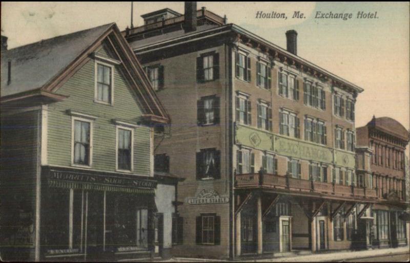 Houlton ME Exchange Hotel Merritts Shoe Store c1910 Postcard