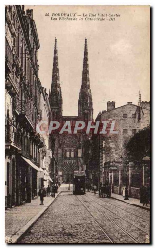 Bordeaux - Rue Vital Carles Arrows of the Cathedral - Old Postcard
