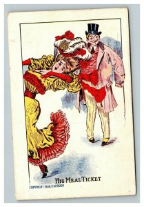 Vintage 1908 Comic Postcard His Meal Ticket - Beautiful Woman Well Dressed Man