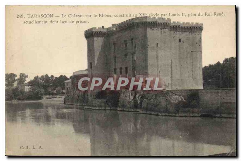 Old Postcard Tarascon Chateau on the Rhone built in the fifteenth century by ...