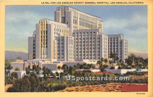 Los Angeles County General Hospital - California CA  