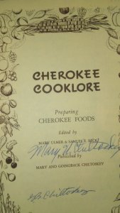 CHEROKEE COOKLORE PREPARING CHEROKEE FOODS 1951 SIGNED MARY CHITOSKEY COOKBOOK Y