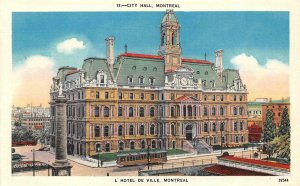 MONTREAL, Canada  CITY HALL~HOTEL DE VILLE  Street View~Trolley c1940's Postcard