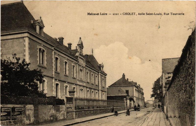 CPA Maine-et Loire - CHOLET Asile St-LOUIS Rue Tournerie (253878)