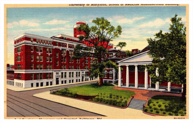 Maryland  Baltimore , Univ. MD.Sch.of Medicine, Admin Bldg , Dentistry , Hosp...