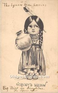 Nobody's Squaw Artist Thos Nast Jr. Indian Postcard