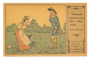 Nursery Rhyme - Artist: Randolph Caldecott. Nobody asked you, sir! she said