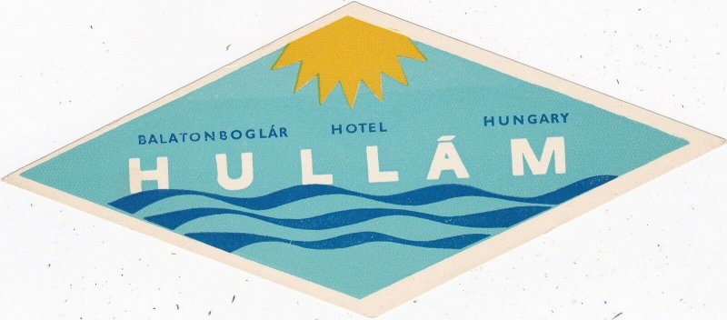 Hungary Balatonboglar Hotel Hullam Vintage Luggage Label sk3633