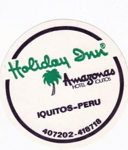 Peru Iquitos Holiday Inn Vintage Luggage Label sk2898