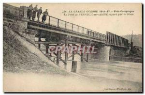 Old Postcard Army Pres Compiegne The Berneuil sur Aisne bridge repaired by Genie