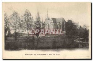 Postcard Old Basilica of Pontmain view of the park