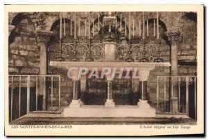 Old Postcard The Saintes Maries de la Mer The Greater Altar Iron Forge