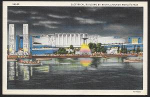 Chicago Worlds Fair 1933-1934 Electrical Building @ Nite Chicago Unused c1934