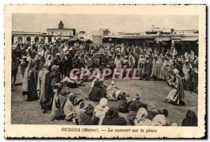 Morocco Oudjda Old Postcard The concert on the square