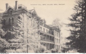 Berea College , BEREA , Kentucky , 1910-30s ; Fairchild Hall