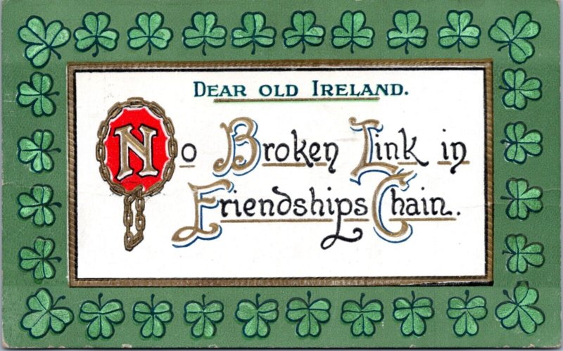Postcard St. Patrick's Day Dear Old Ireland No Broken Link in Friendships Chain