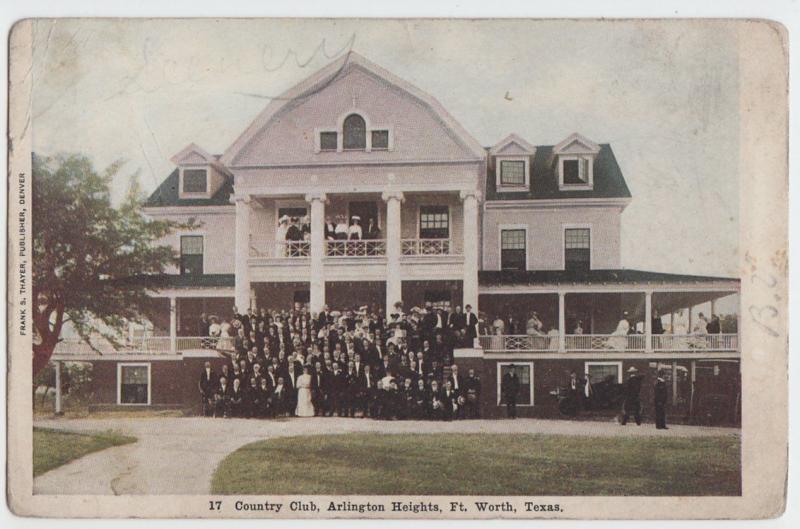 c1910 FT WORTH Texas Tx Postcard COUNTRY CLUB Arlington HEIGHTS People Dallas