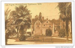 Los Angeles Mission Chapel (1814), Los Angeles, California, 1910-1920s