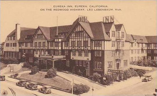 California Eureka Eureka Inn On The Redwood Highway Artvue