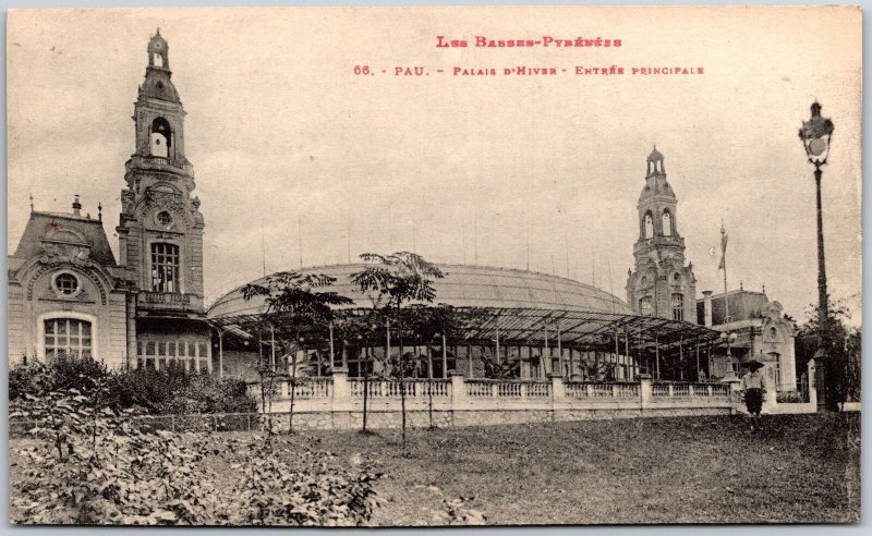 Les Basses-Pyrenes Pau Palais D'Hiver Entree Principale France Postcard