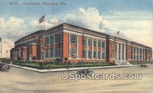 Auditorium - MIlwaukee, Wisconsin WI Postcard