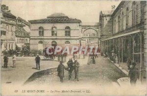 Old Postcard Mont Dore instead Michel Bertrand