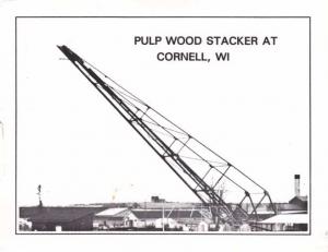 Pulp Wood Stacker at Cornell WI, Wisconsin - pm 1998