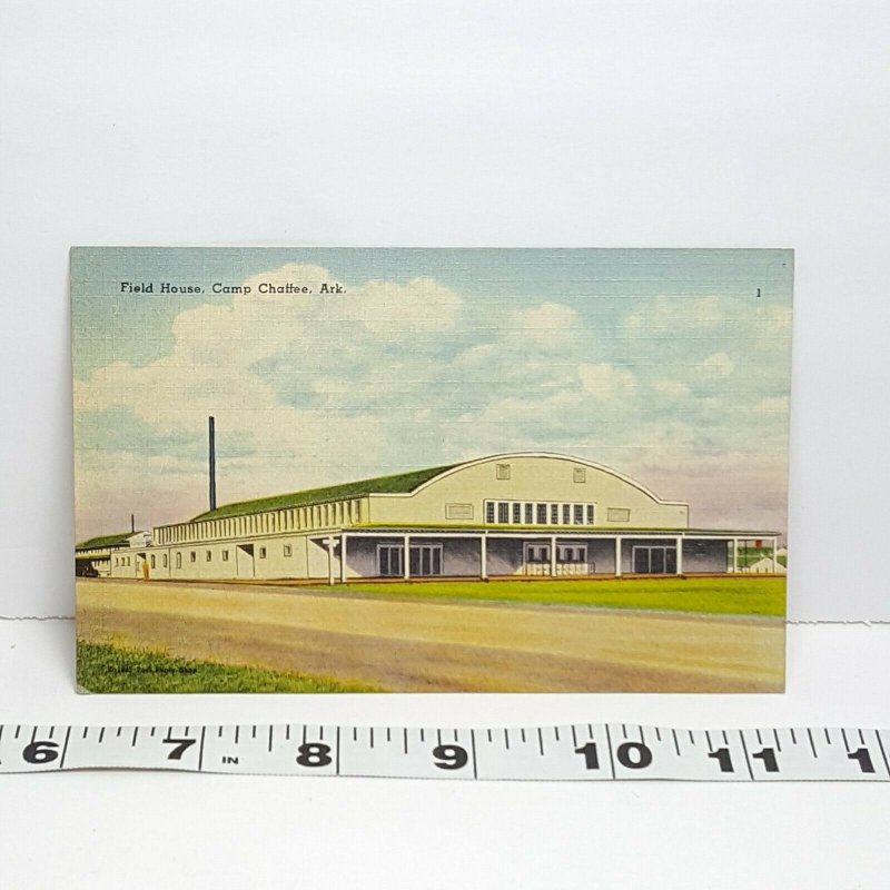 Vintage Postcard Field House Camp Chaffee Arkansas 