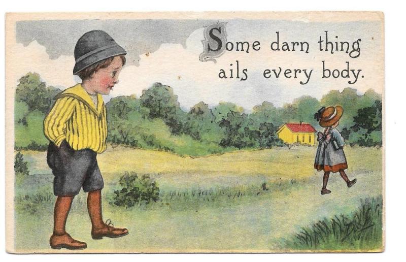 Comic Children Some Darn Things Ails Everybody Postcard 1913