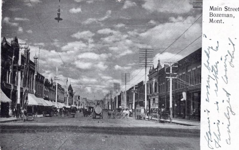 MAIN STREET, BOZEMAN, MONTANA, PRE-1907.