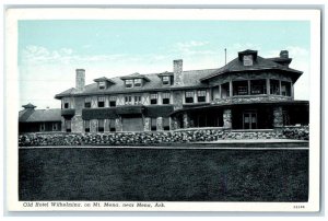 Mena Arkansas AR Postcard Old Hotel Wilhelmina Mt. Mena Exterior Building c1940