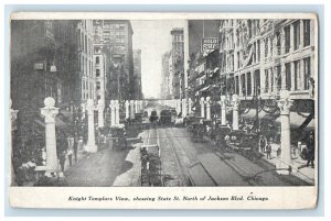 Knight Templars View State St. North of Jackson Bldg. Chicago IL Postcard