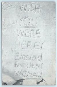 NASSAU, BAHAMAS ~Message in Sand EMERALD BEACH HOTEL Wish You Were Here Postcard