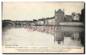 Old Postcard Villeneuve sur Yonne Yonne Yonne and upstream of Bridge South Qu...