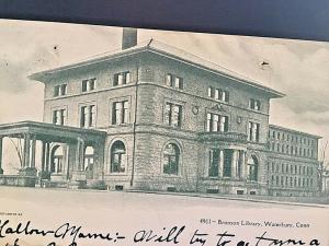 Postcard Early 1900 View of Bronson Library in Waterbury, CT.       X8