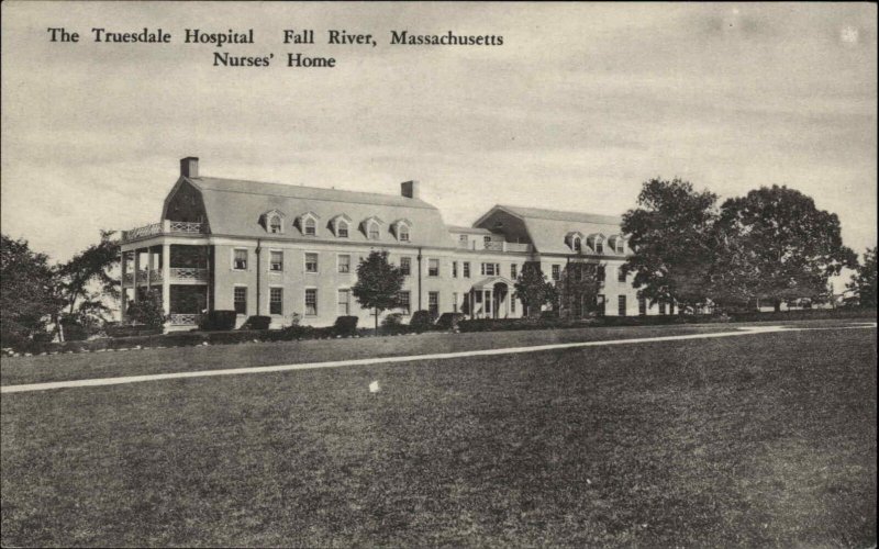 Fall River Mass MA Truesdale Hospital Nurses Home Vintage Postcard