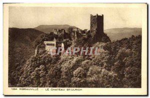 Postcard Old Chateau St Ulrich Ribeauville