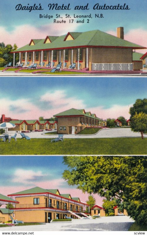 ST. LEONARD , New Brunswick, 50-60s ; Daigle's Motel & Autocatels