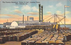 The Famous Steamboat Robert E Lee Loading Cotton Robert E Lee won the Famous ...